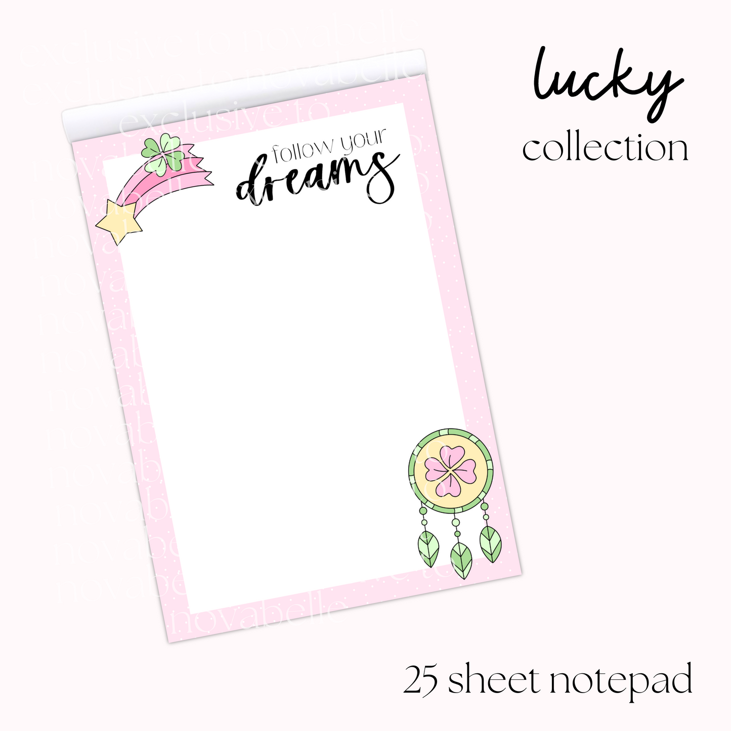 Follow Your Dreams Notepad