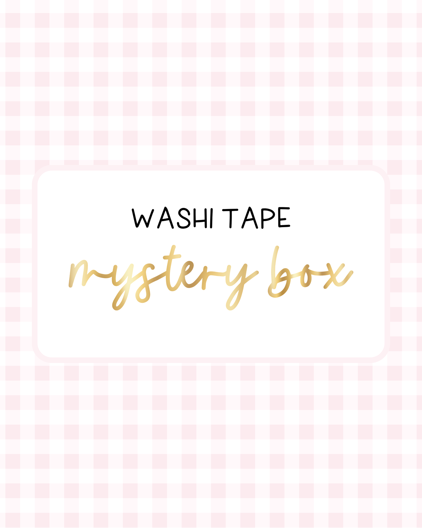Washi Tape Mystery Box